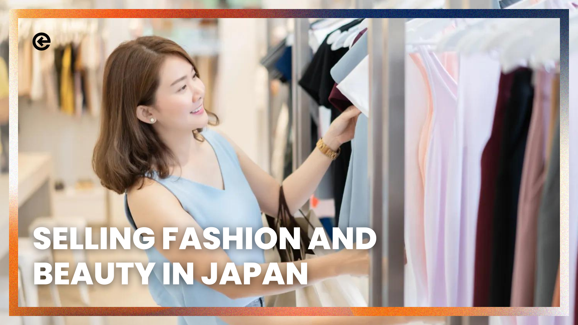 Verkaufen von Mode und Schönheit in Japan