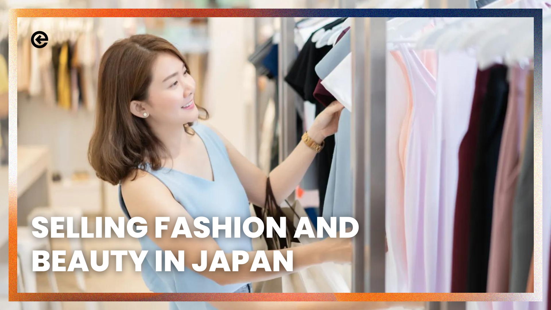 Selling Fashion and Beauty in Japan - COVUE