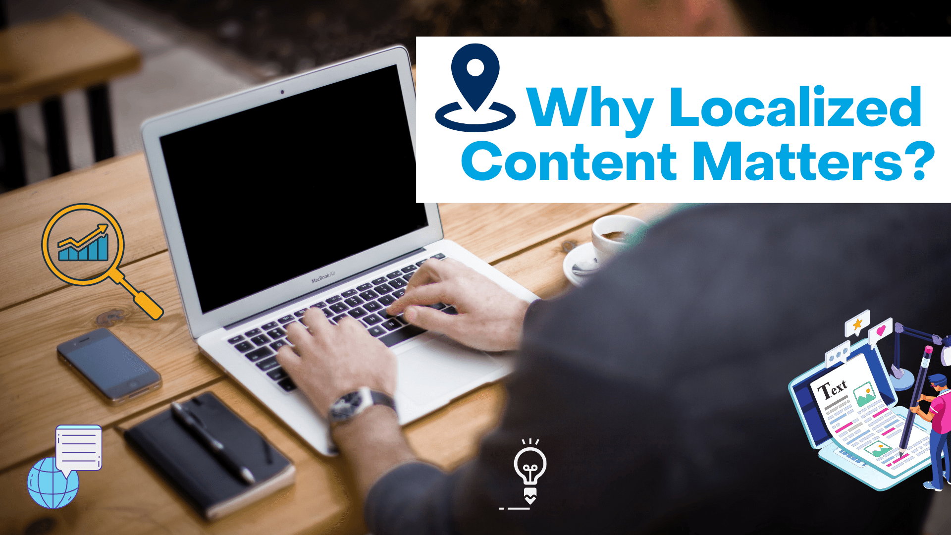 ¿Por qué es importante localizar los contenidos?
