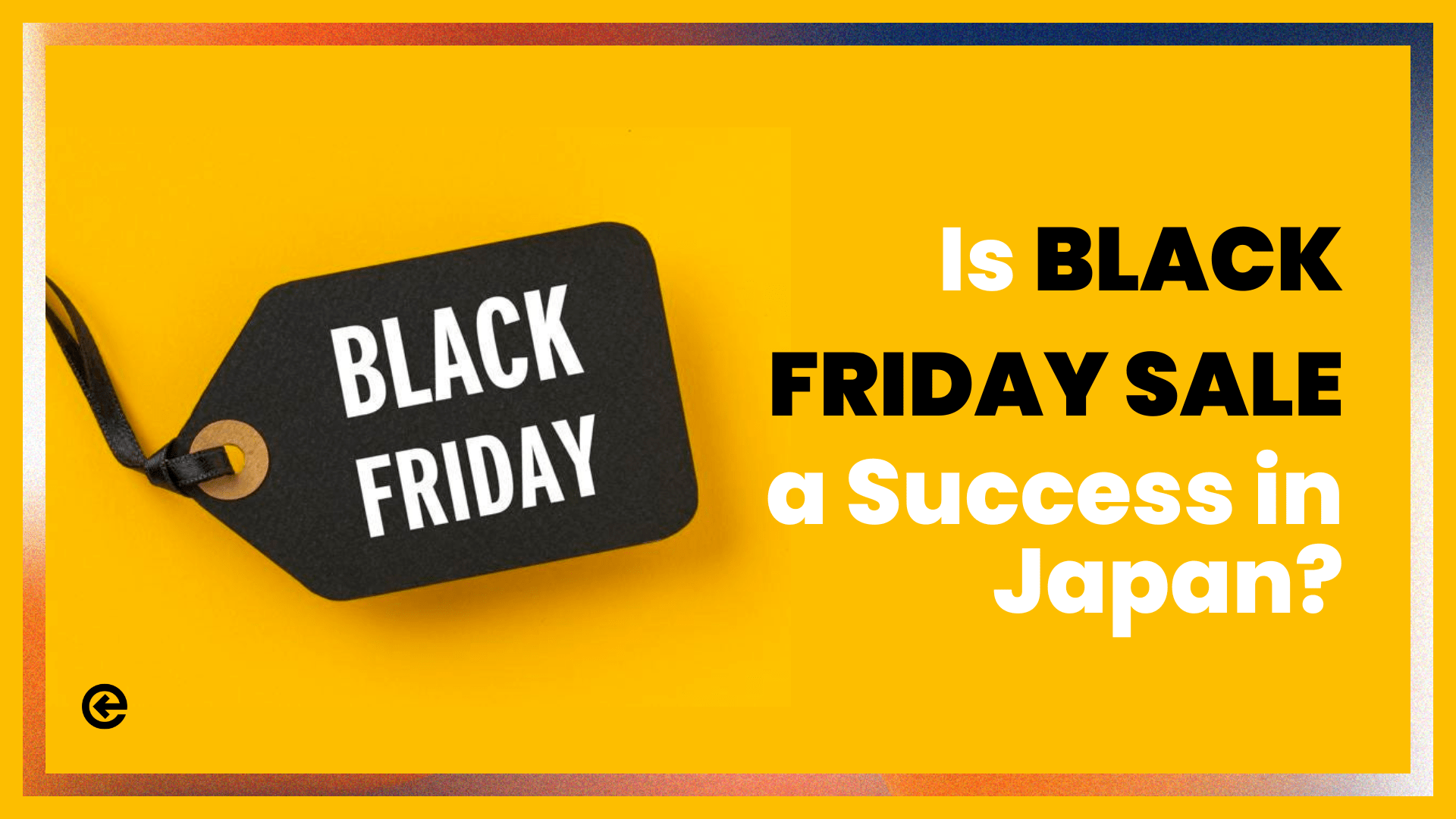 Is Black Friday Sale A Success in Japan?