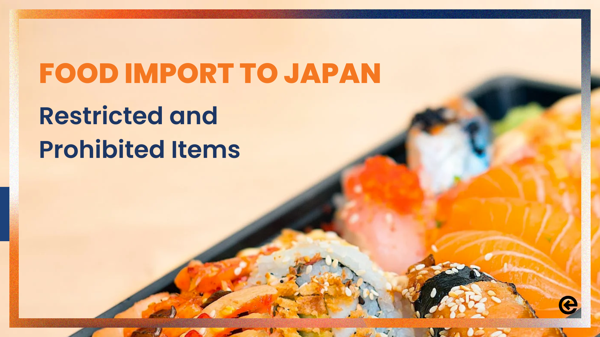 https://covue.com/wp-content/uploads/2023/01/Japan-Food-Import-Restrictions-1.png