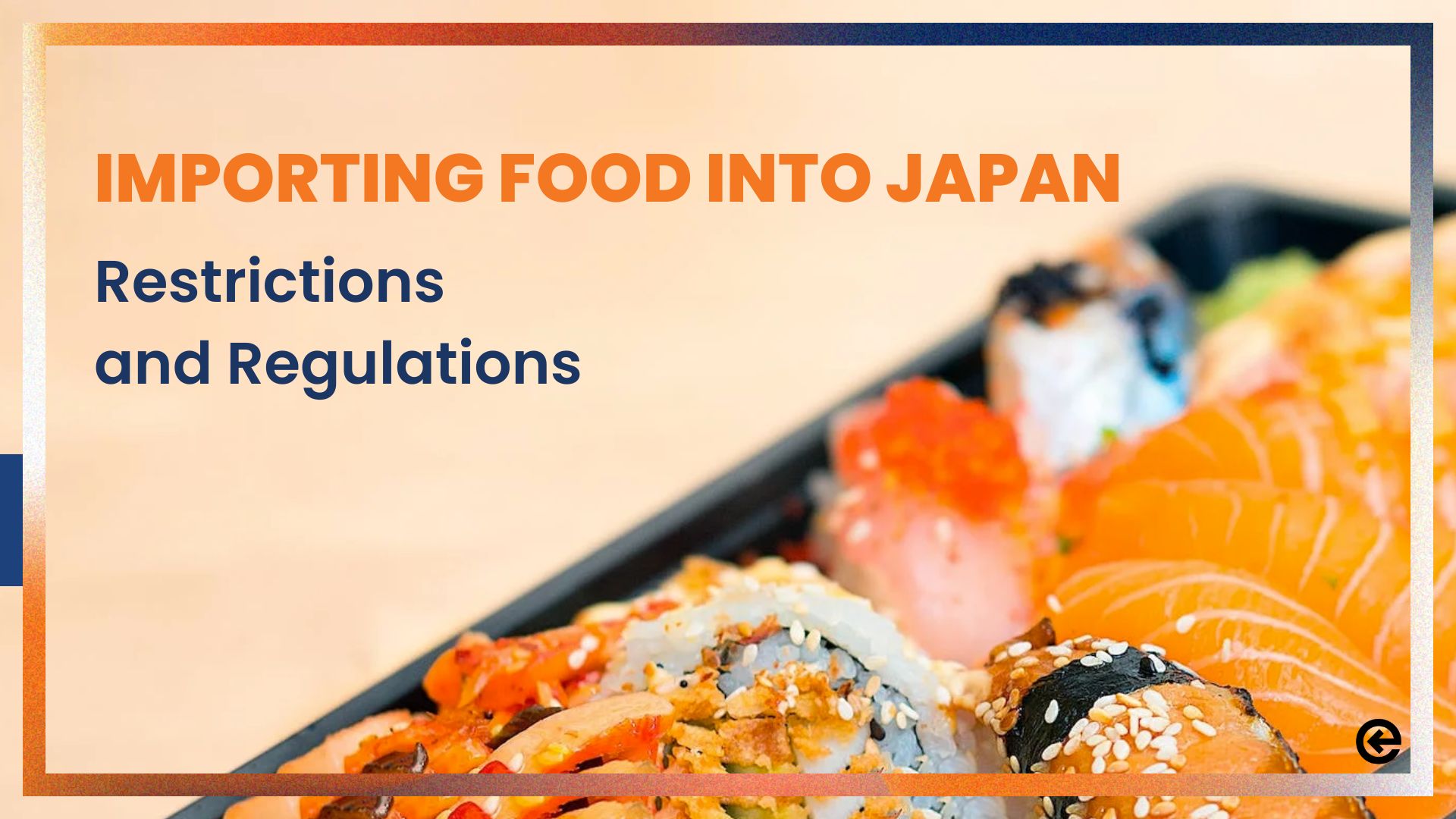 일본으로의 식품 수입: 제한 및 규제