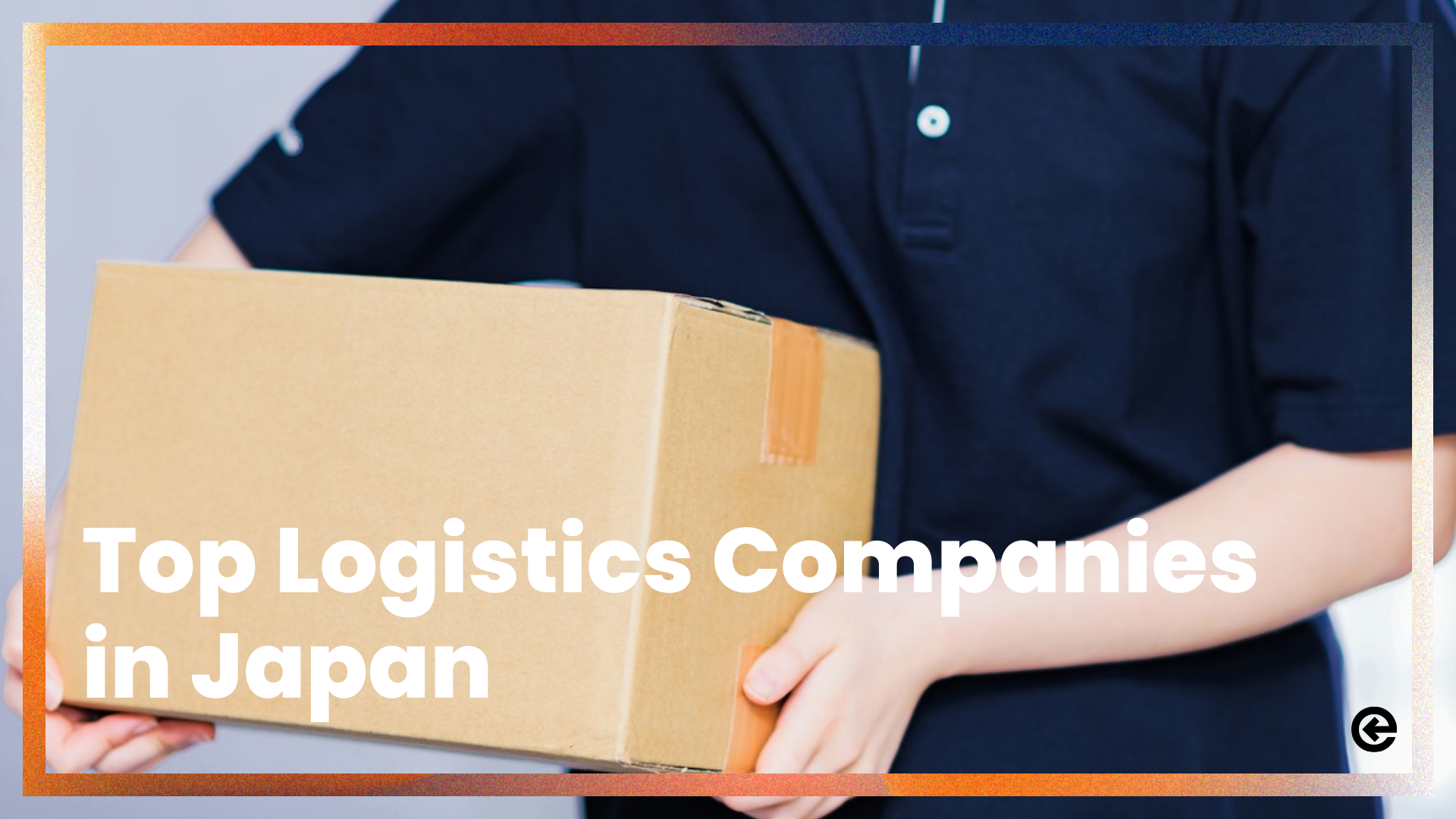 Top Logistics Companies in Japan