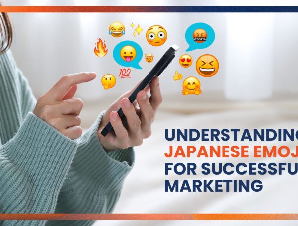 Understanding Japanese Emojis for Successful Marketing