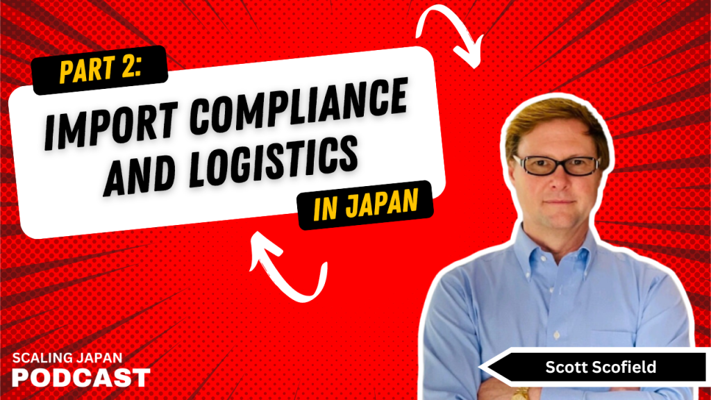 Cumplimiento de las normas de importación y logística en Japón: Episodio de podcast con el Director General de COVUE