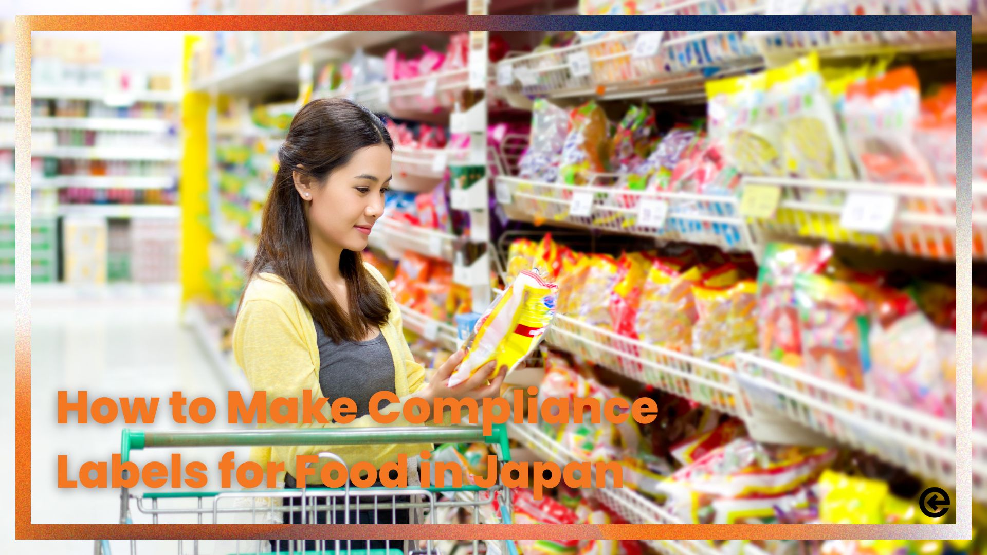 How to Make Compliance Labels for Food in Japan: A Complete Guide